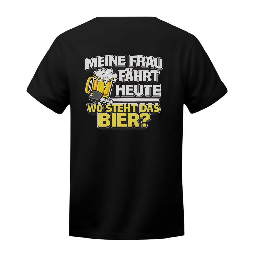 Meine Frau fährt - T-Shirt Backprint
