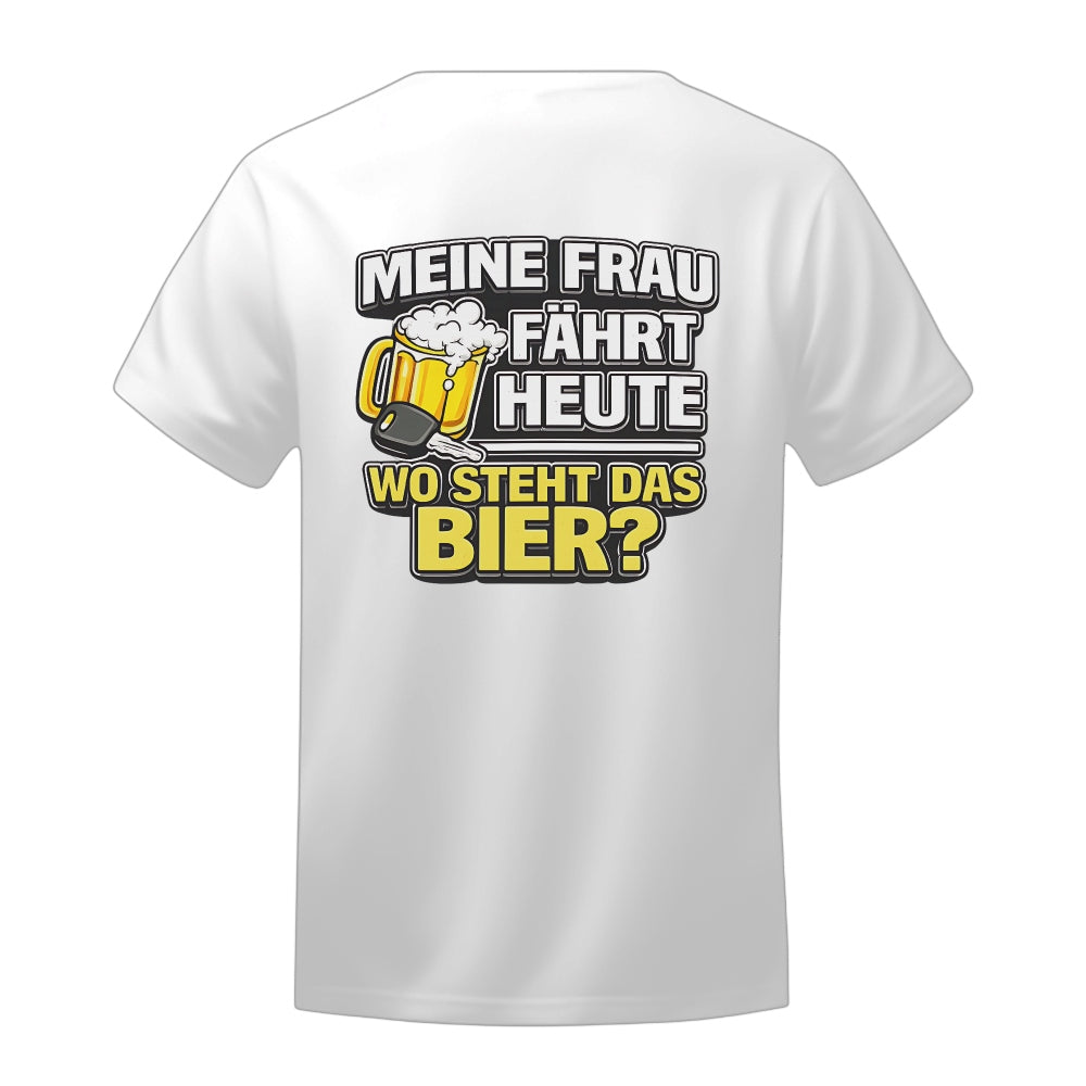 Meine Frau fährt - T-Shirt Backprint