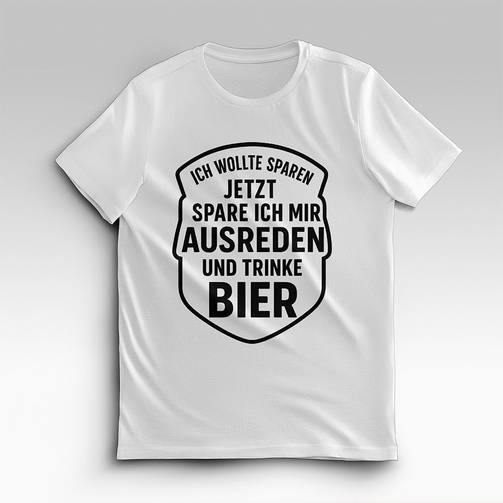 AUSREDEN SPAREN - T-Shirt