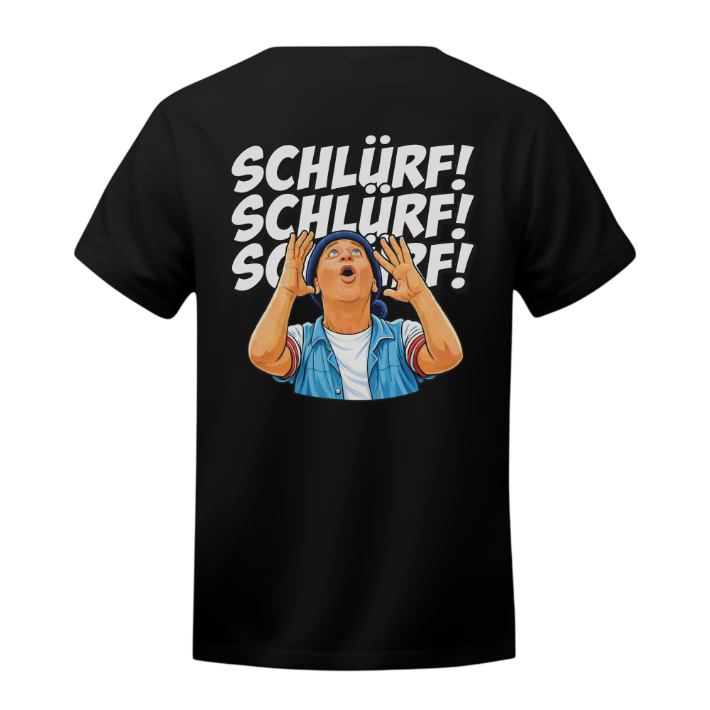 Schlürf T-Shirt (Backprint)