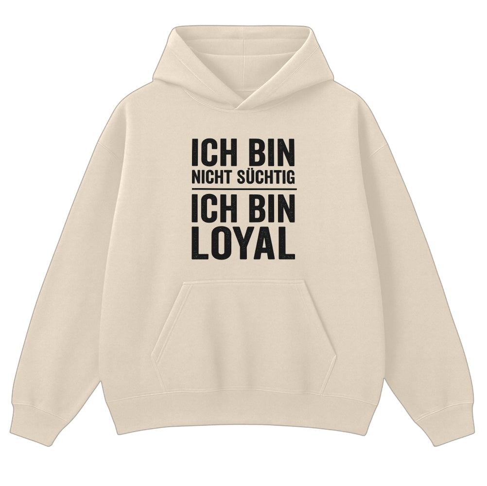 LOYALITÄT - Oversize Hoodie