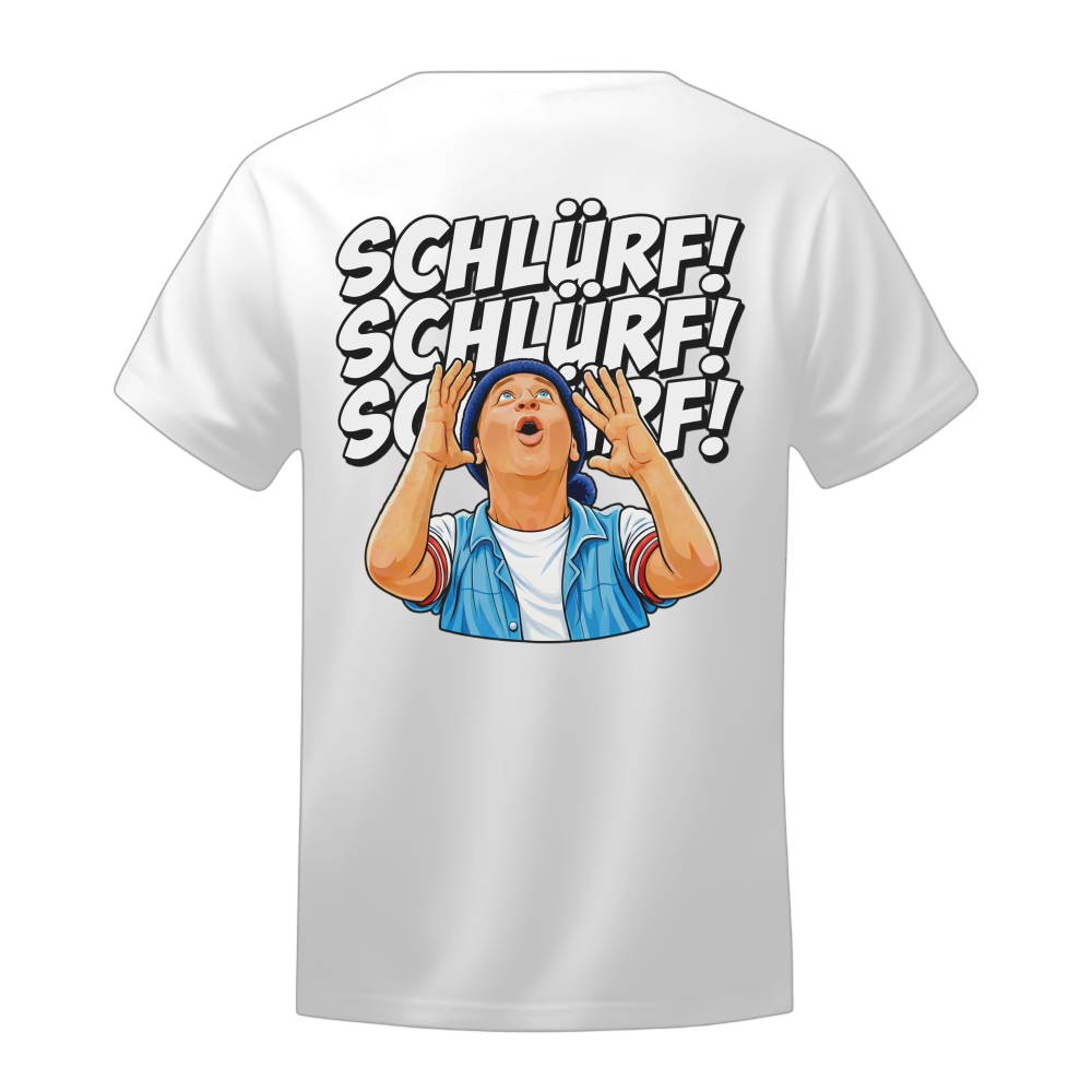 Schlürf T-Shirt (Backprint)