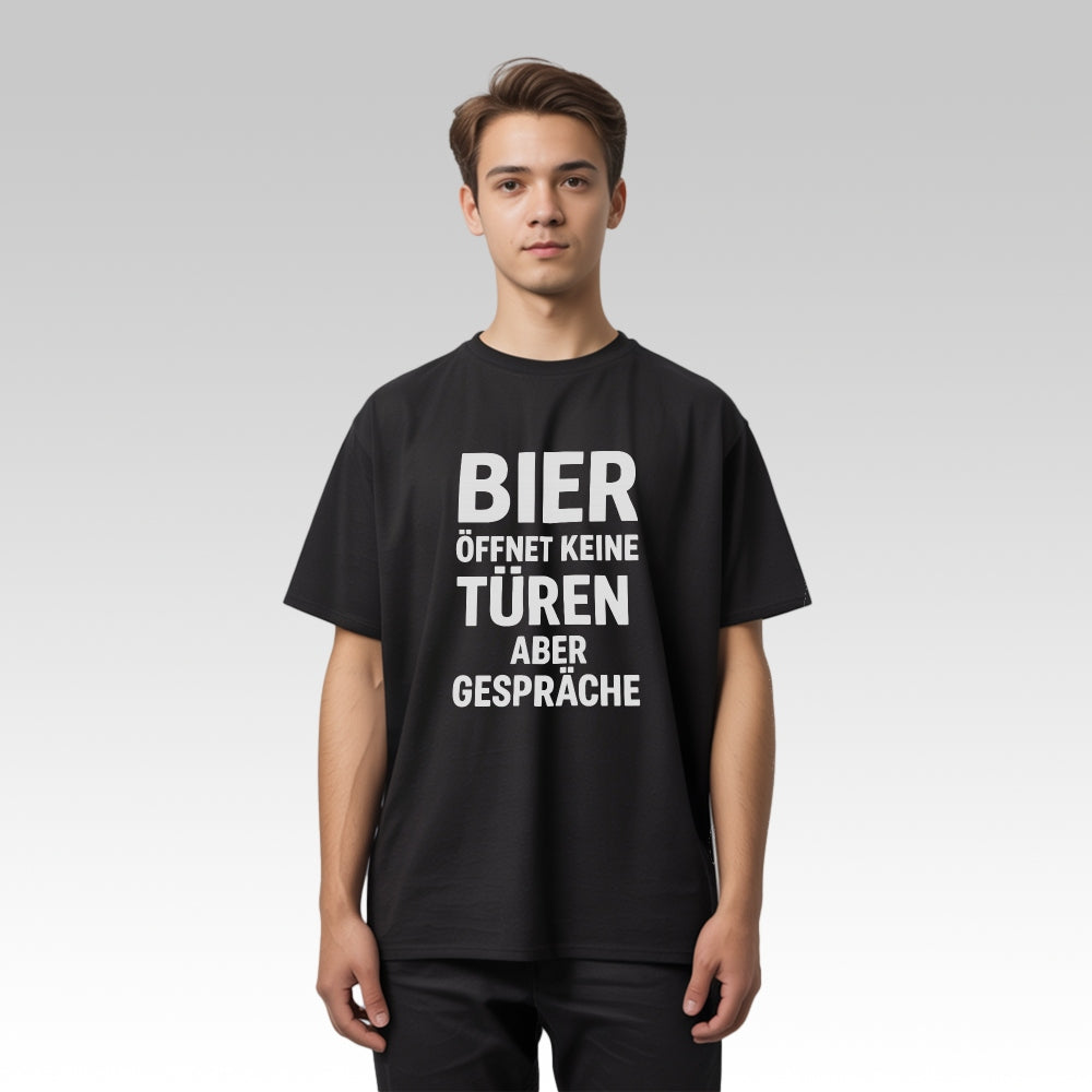 BIER ERÖFFNET GESPRÄCHE - T-Shirt