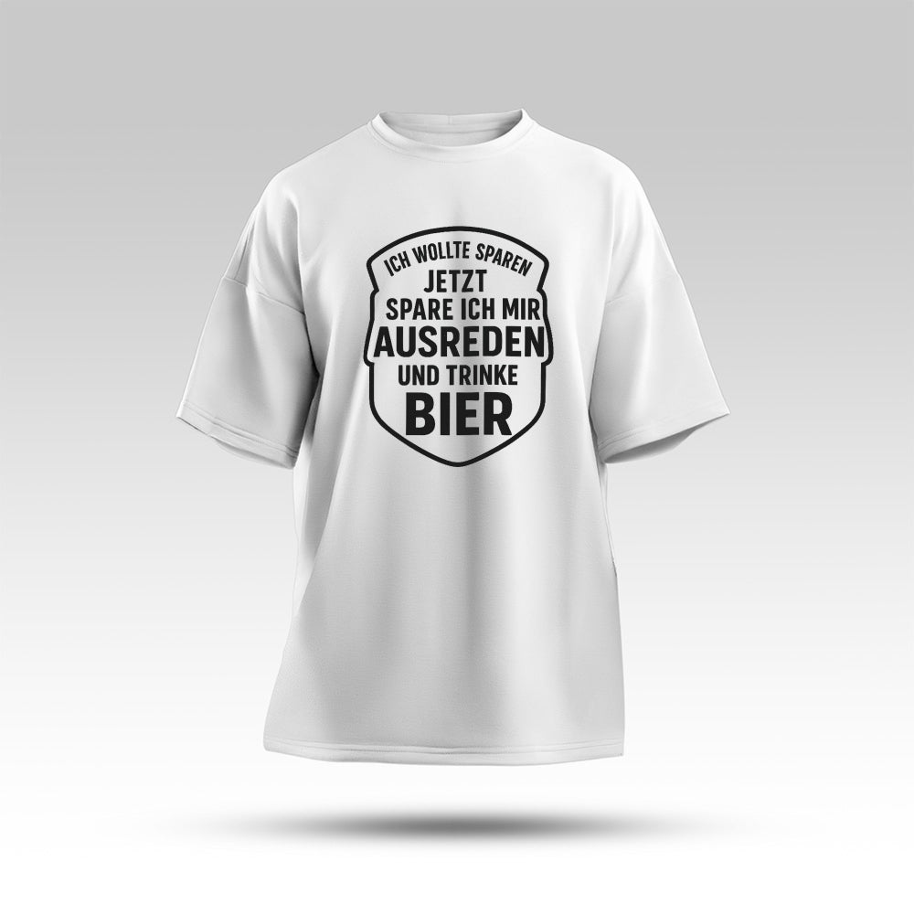 AUSREDEN SPAREN - Oversize T-Shirt
