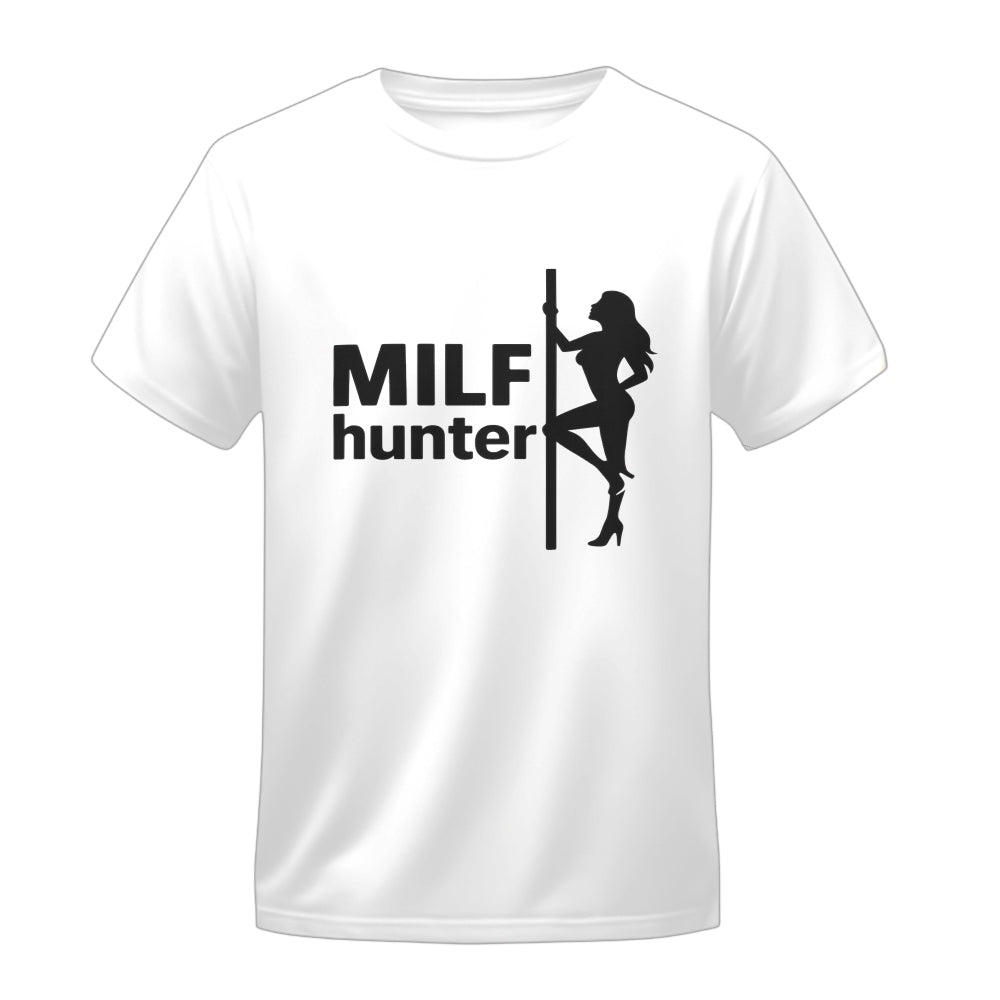 Milf hunter - T-shirt
