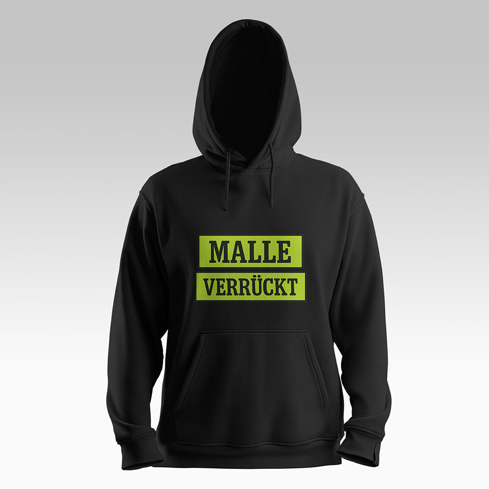 Malle verrueckt Hoodie Schwarz
