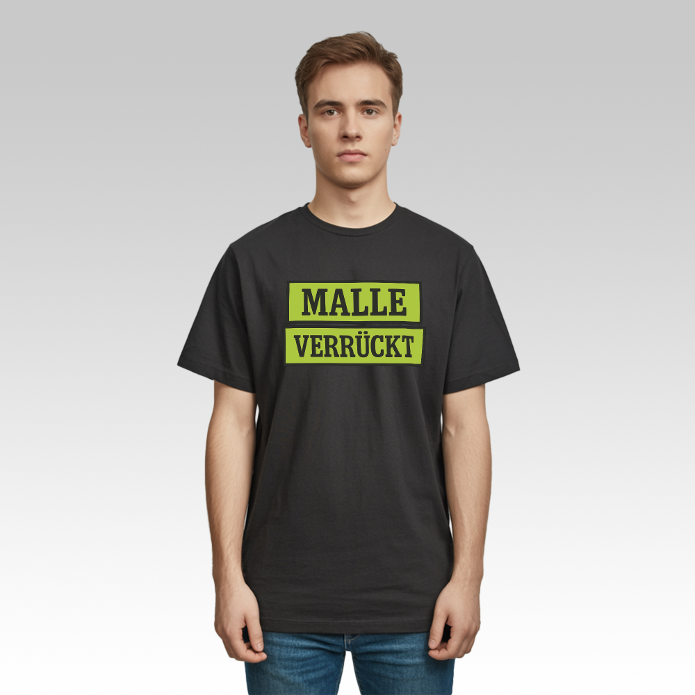 Malle verrückt - T-Shirt