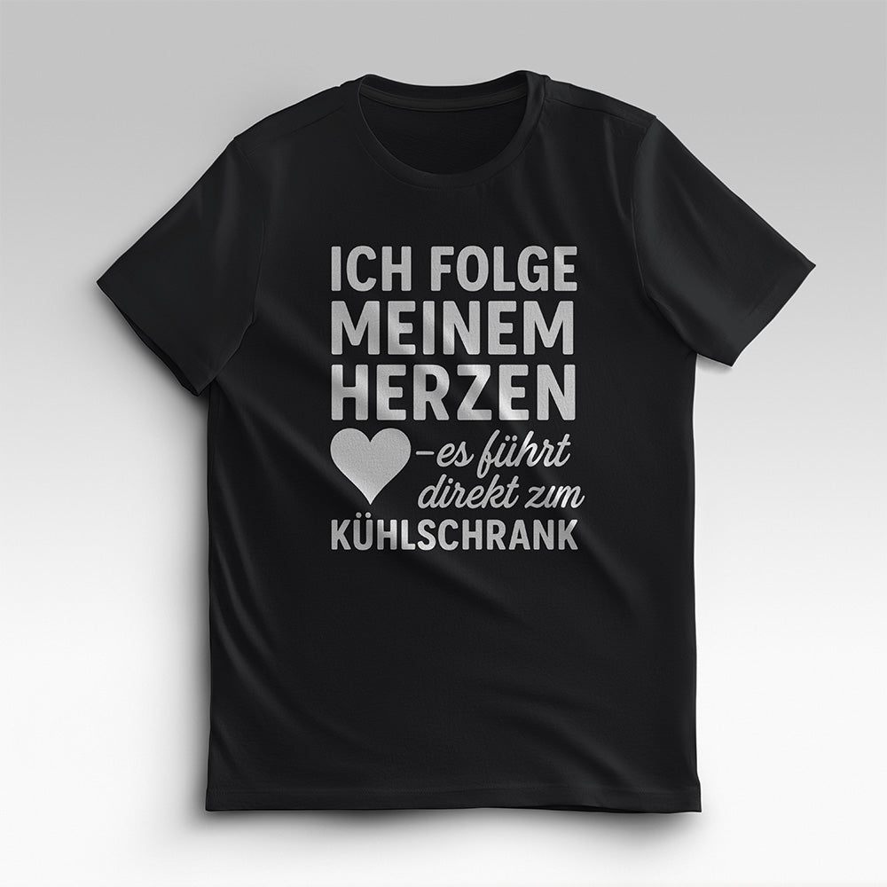 FOLGE DEINEM HERZEN - T-Shirt