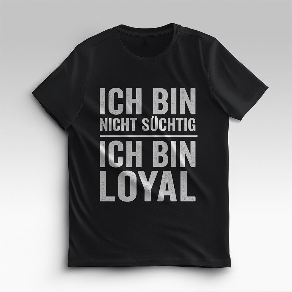 LOYALITÄT - T-Shirt