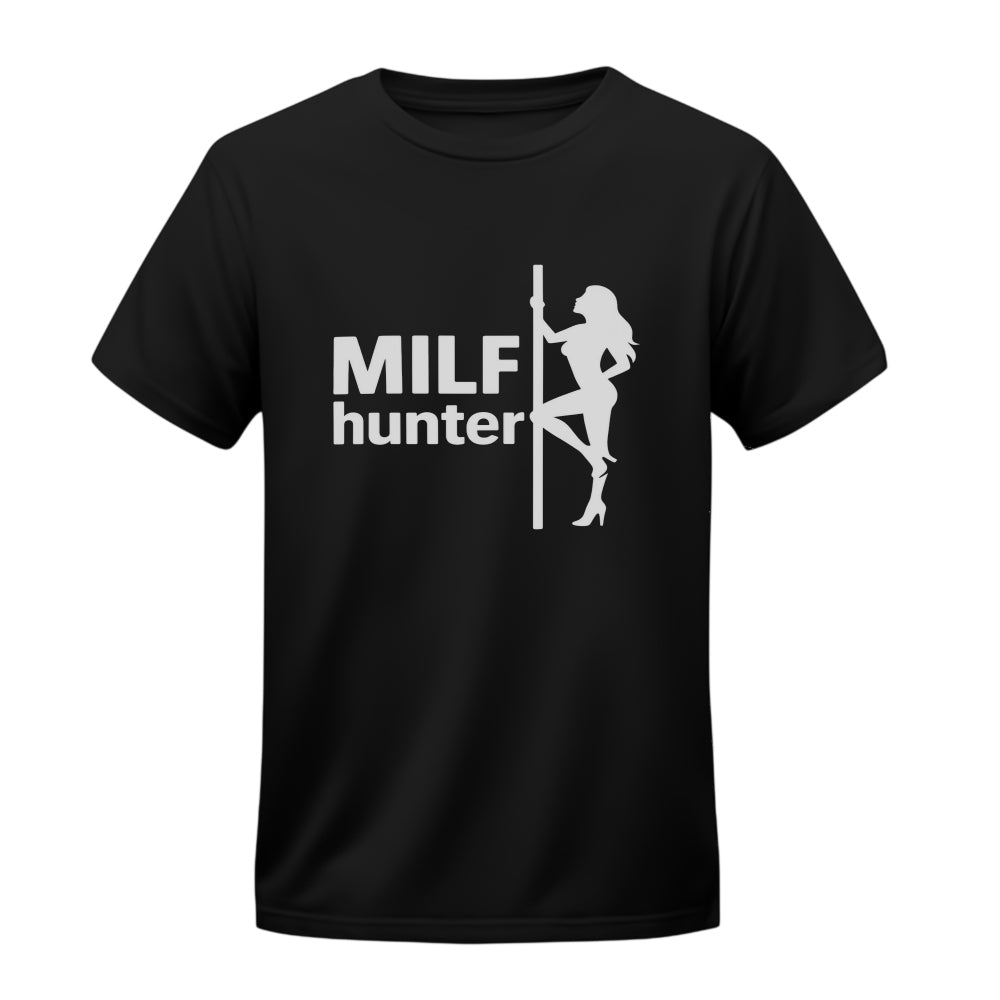 Milf hunter - T-shirt