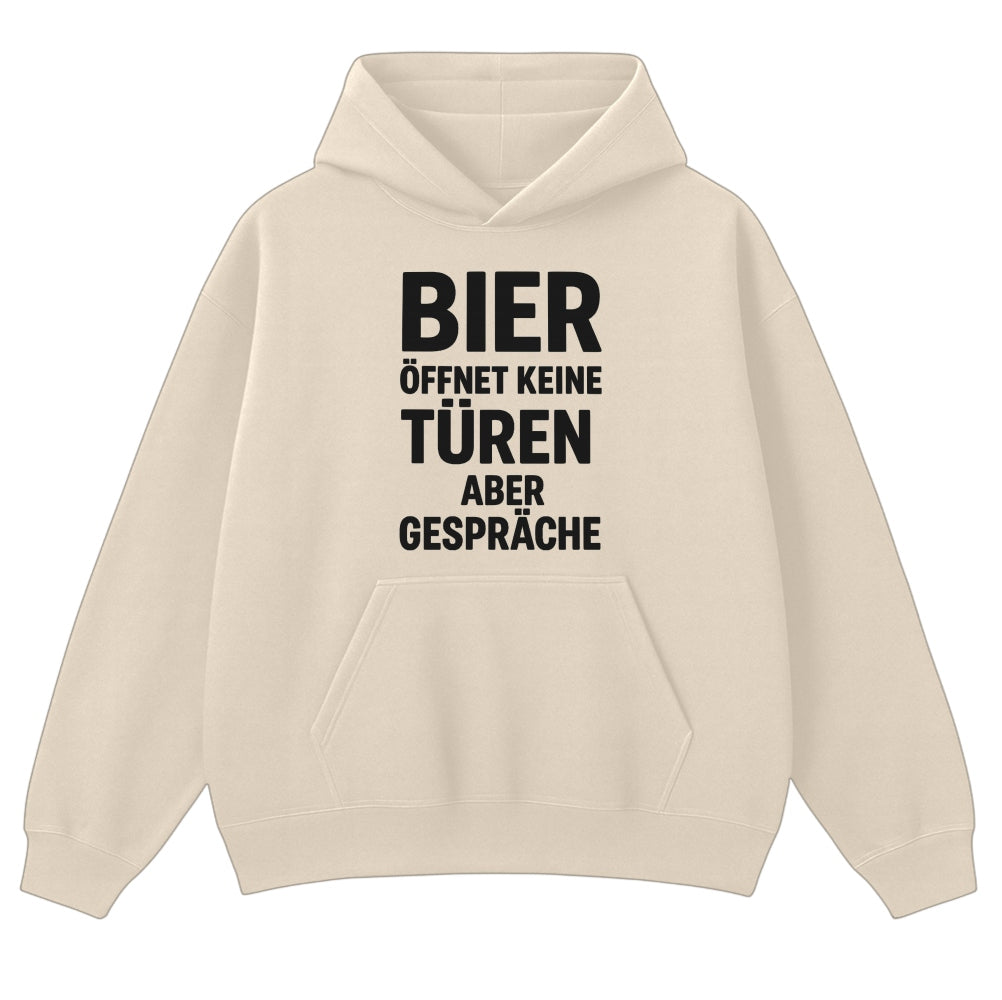 BIER ERÖFFNET GESPRÄCHE - Oversize Hoodie