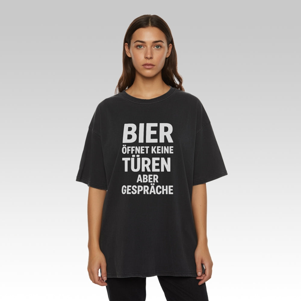 BIER ERÖFFNET GESPRÄCHE - Oversize T-Shirt