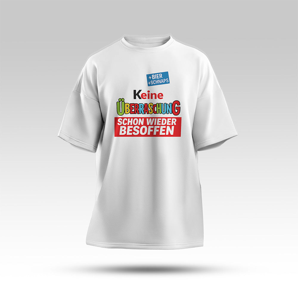 Keine Überraschung Oversize Shirt Weiß